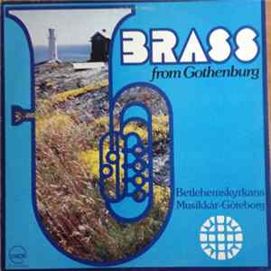 Download Betlehemskyrkans Musikkår, Göteborg - Brass From Gothenburg