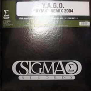 Download Y.A.G.O. - Hymn (Remix 2004)