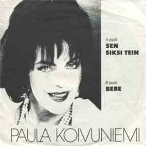 Download Paula Koivuniemi - Sen Siksi Tein
