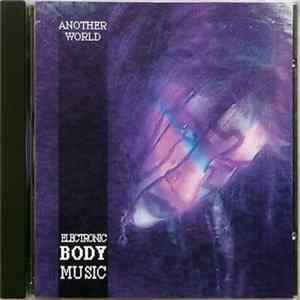 Download Various - Another World - Electronic Body Music