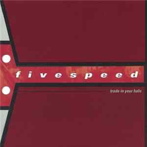 Download Fivespeed - Trade In Your Halo