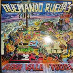 Download Quemando Ruedas - Aqui Vale Todo