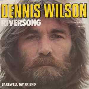 Download Dennis Wilson - River Song