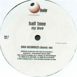 Download Half Tone - My Love