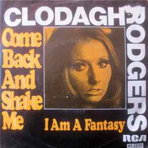 Download Clodagh Rodgers - Come Back And Shake Me