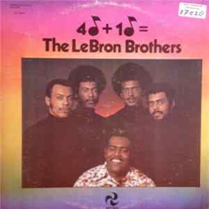 Download The Lebron Brothers - 4♪ + 1♪ =