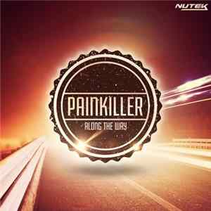 Download Painkiller - Along The Way