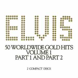 Download Elvis - 50 Worldwide Gold Award Hits, Volume 1