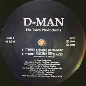 Download D-Man - Three Shades Of Black / We Don't Bother Nobody