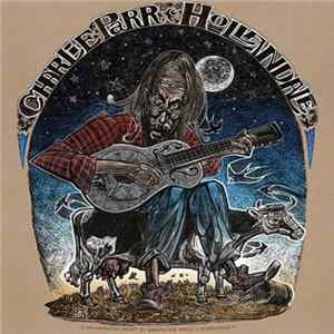 Download Charlie Parr With Alan Sparhawk - Hollandale
