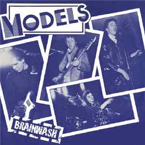 Download The Models - Brainwash