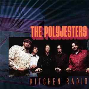Download The Polyjesters - Kitchen Radio