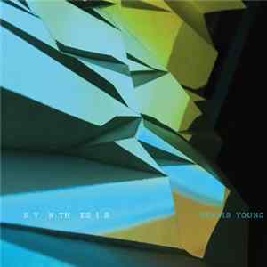 Download Dennis Young - Synthesis