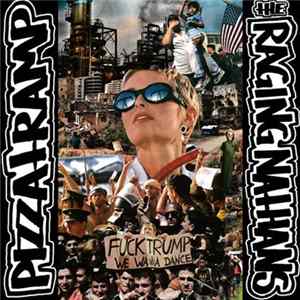 Download The Raging Nathans / Pizzatramp - The Raging Nathans/Pizzatramp