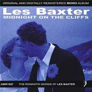 Download Les Baxter - Midnight On The Cliffs
