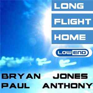 Download Bryan Jones & Paul Anthony - Long Flight Home