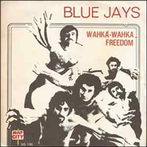 Download The Blue Jays - Wahka-Wahka