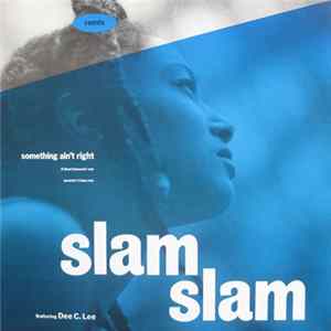 Download Slam Slam - Something Ain't Right