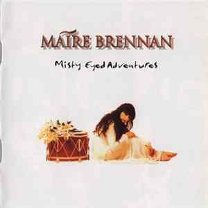Download Máire Brennan - Misty Eyed Adventures
