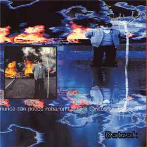 Download Batzak - Nunca tan pocos robaron tanto a tantos