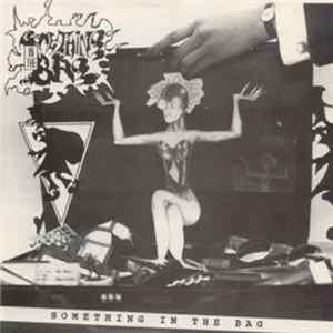 Download Something In The Bag - Something In The Bag