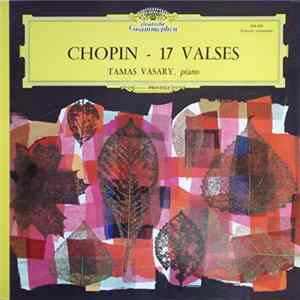 Download Chopin, Tamas Vasary - 17 Valses