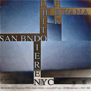 Download PBK & Ditto & If, Bwana - PBK, Ditto, If, B