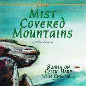 Download Sunita - Mist Covered Mountains, A Celtic Odyssey