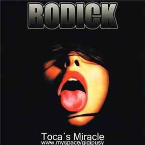 Download Rodick / Gigi Pussy - Toca's Miracle / Hulk