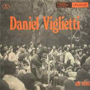 Download Daniel Viglietti - En Vivo