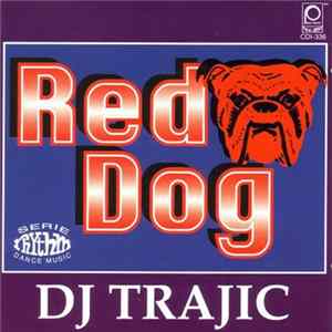Download DJ Trajic - Red Dog