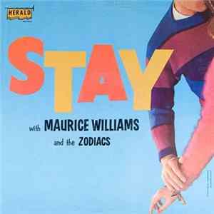 Download Maurice Williams & The Zodiacs - Stay