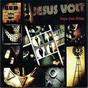 Download Jesus Volt - Vaya Con Dildo