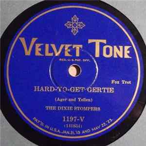 Download The Dixie Stompers - Hard-To-Get Gertie / Static Strut