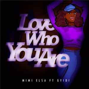 Download MIMI ELSA - Love Who You Are