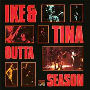 Download Ike And Tina Turner - Outta Season
