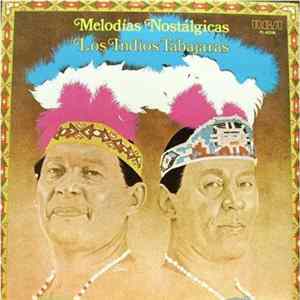 Download Los Indios Tabajaras - Melodias Nostalgicas