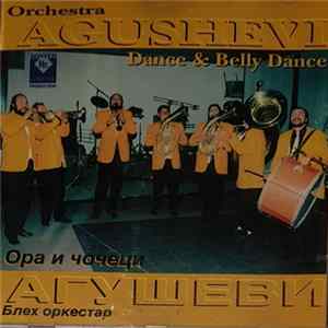 Download Блех Оркестар Агушеви - Ора И Чочеци = Dance & Belly Dance