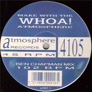 Download Whoa! - Make With The Atmosphere