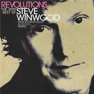 Download Steve Winwood - Revolutions The Very Best Of Steve Winwood