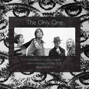 Download Harry Howard & The NDE - The Only One
