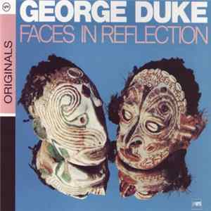 Download George Duke - Faces In Reflection