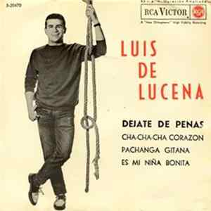 Download Luis Lucena - Dejate De Penas