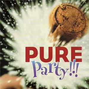 Download Various - Pure Party!!!