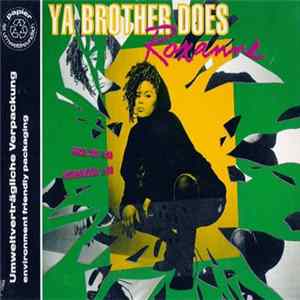 Download Roxanne - Ya Brother Does