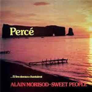 Download Alain Morisod / Sweet People - Percé