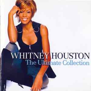 Download Whitney Houston - The Ultimate Collection