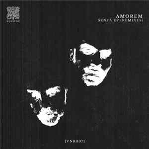 Download Amorem - Senta EP (Remixes)