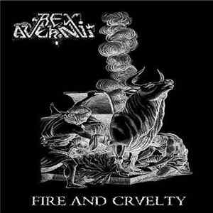 Download Rex Avernus - Fire And Cruelty