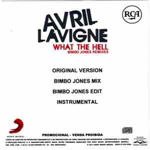 Download Avril Lavigne - What The Hell (Bimbo Jones Remixes)